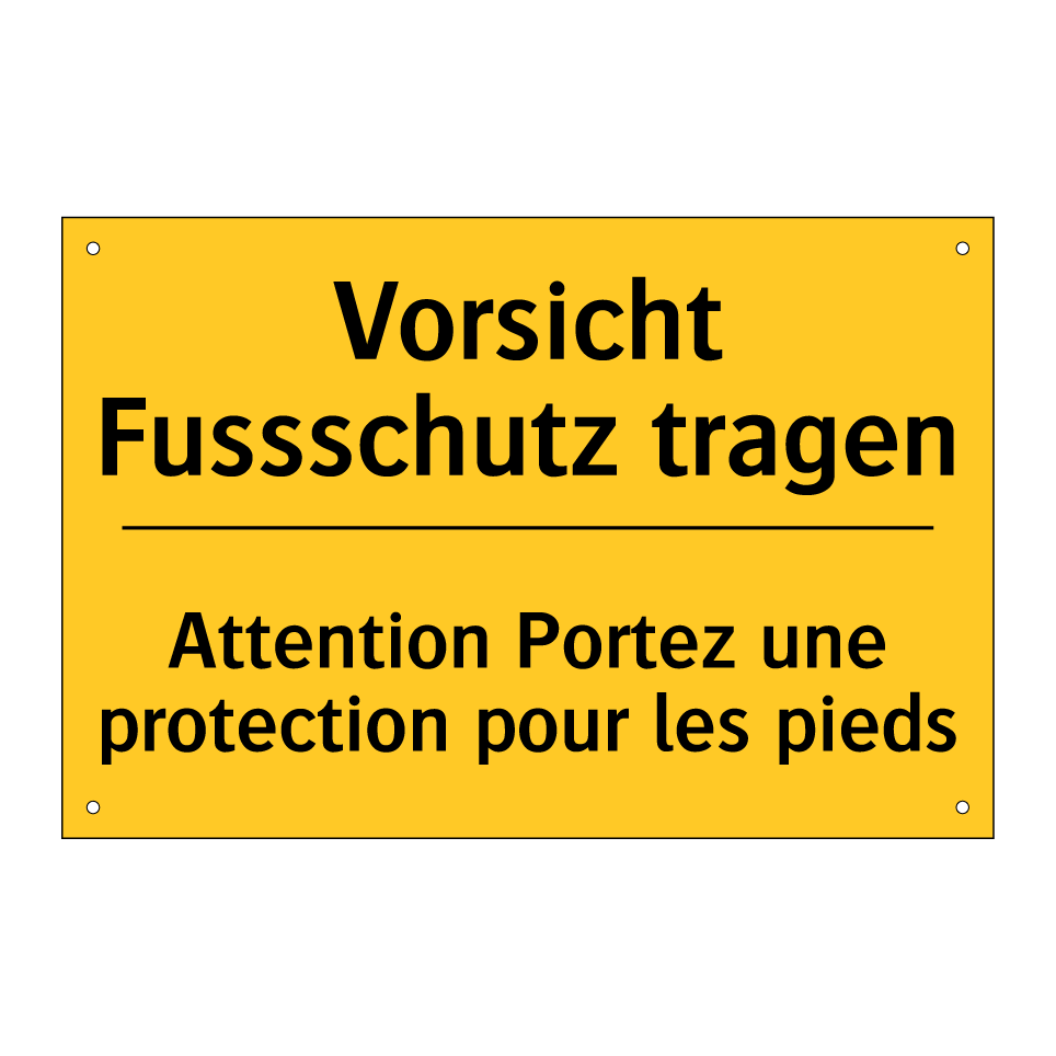 Vorsicht Fussschutz tragen - Attention Portez une protection  /.../