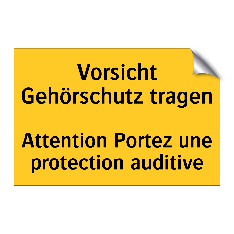 Vorsicht Gehörschutz tragen - Attention Portez une protection  /.../