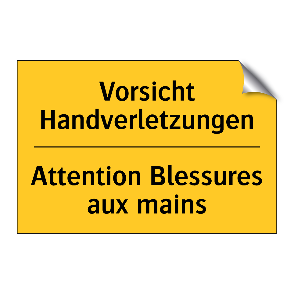 Vorsicht Handverletzungen - Attention Blessures aux mains