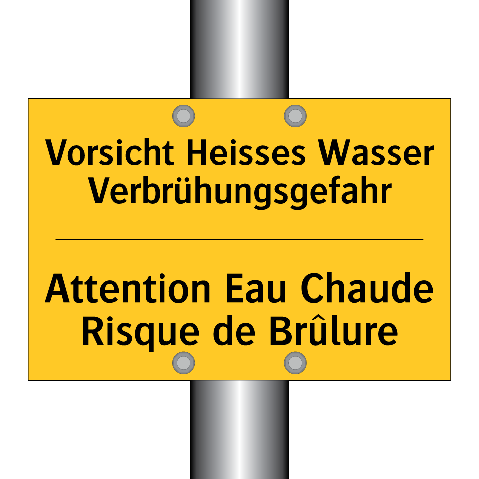 Vorsicht Heisses Wasser Verbrühungsgefahr /.../ - Attention Eau Chaude Risque de  /.../