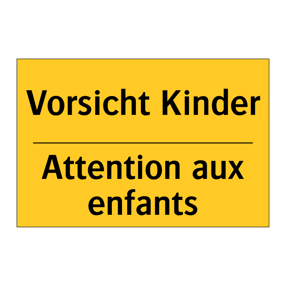 Vorsicht Kinder - Attention aux enfants