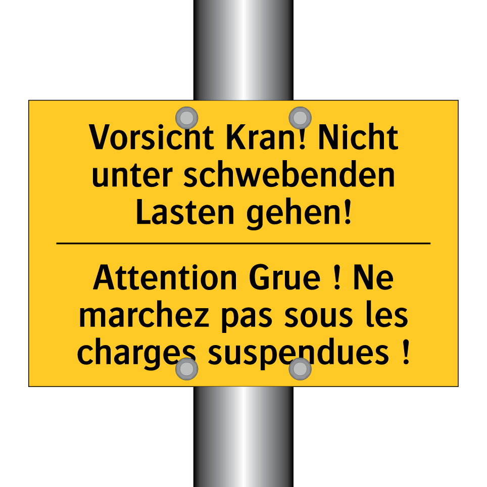Vorsicht Kran! Nicht unter schwebenden  /.../ - Attention Grue ! Ne marchez pas  /.../