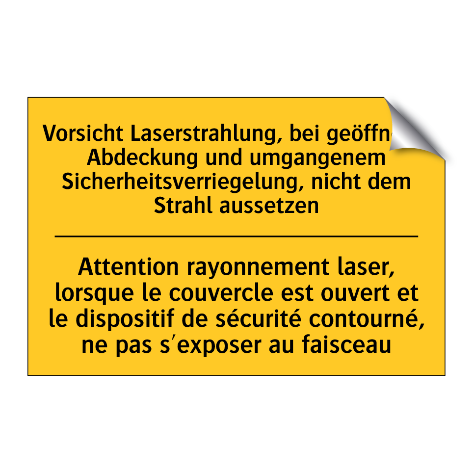 Vorsicht Laserstrahlung, bei geöffneter  /.../ - Attention rayonnement laser, lorsque  /.../