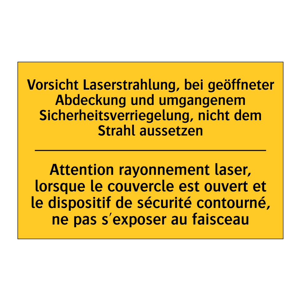 Vorsicht Laserstrahlung, bei geöffneter  /.../ - Attention rayonnement laser, lorsque  /.../