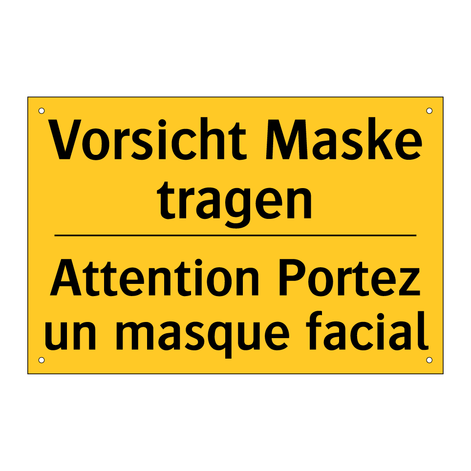 Vorsicht Maske tragen - Attention Portez un masque facial /.../