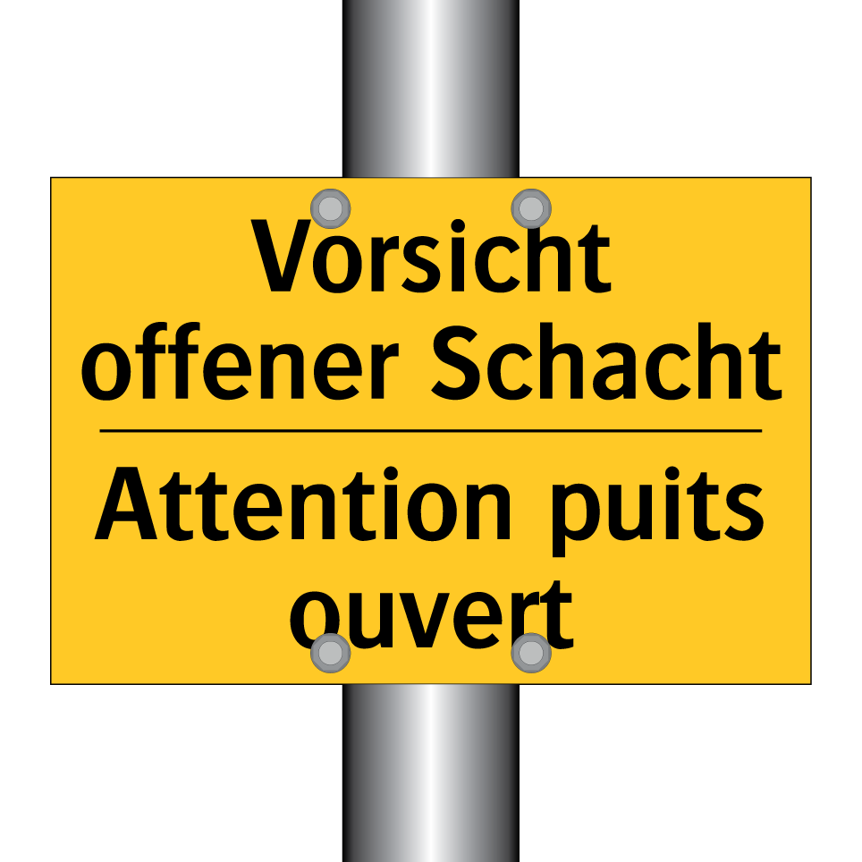 Vorsicht offener Schacht - Attention puits ouvert