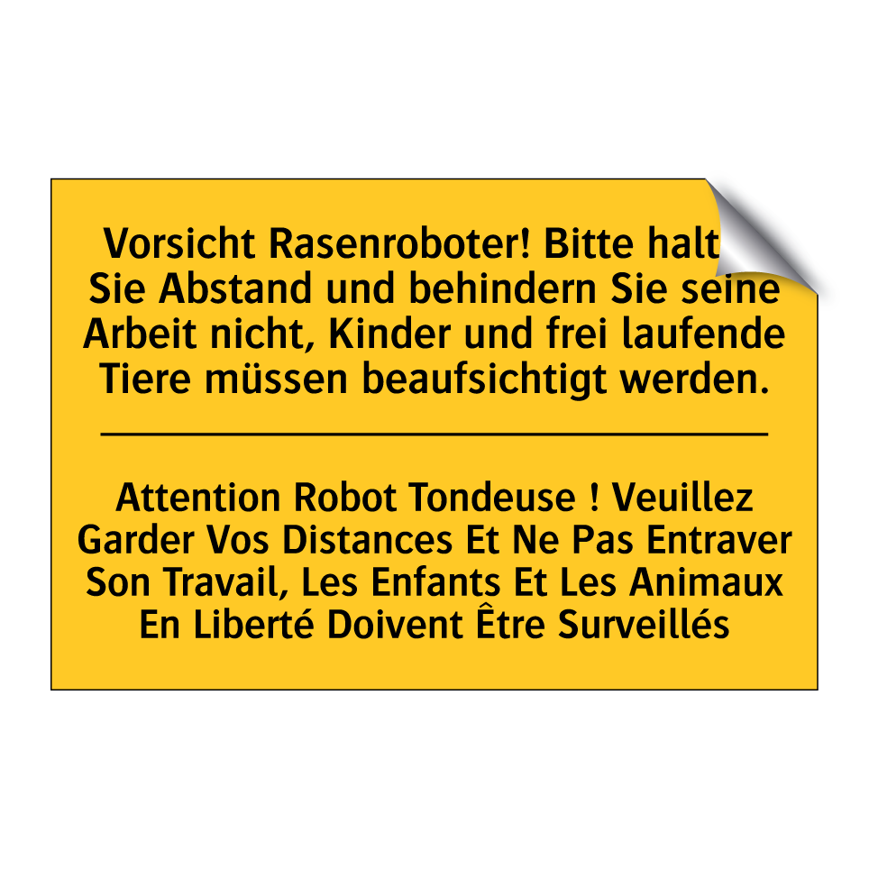 Vorsicht Rasenroboter! Bitte halten  /.../ - Attention Robot Tondeuse ! Veuillez  /.../
