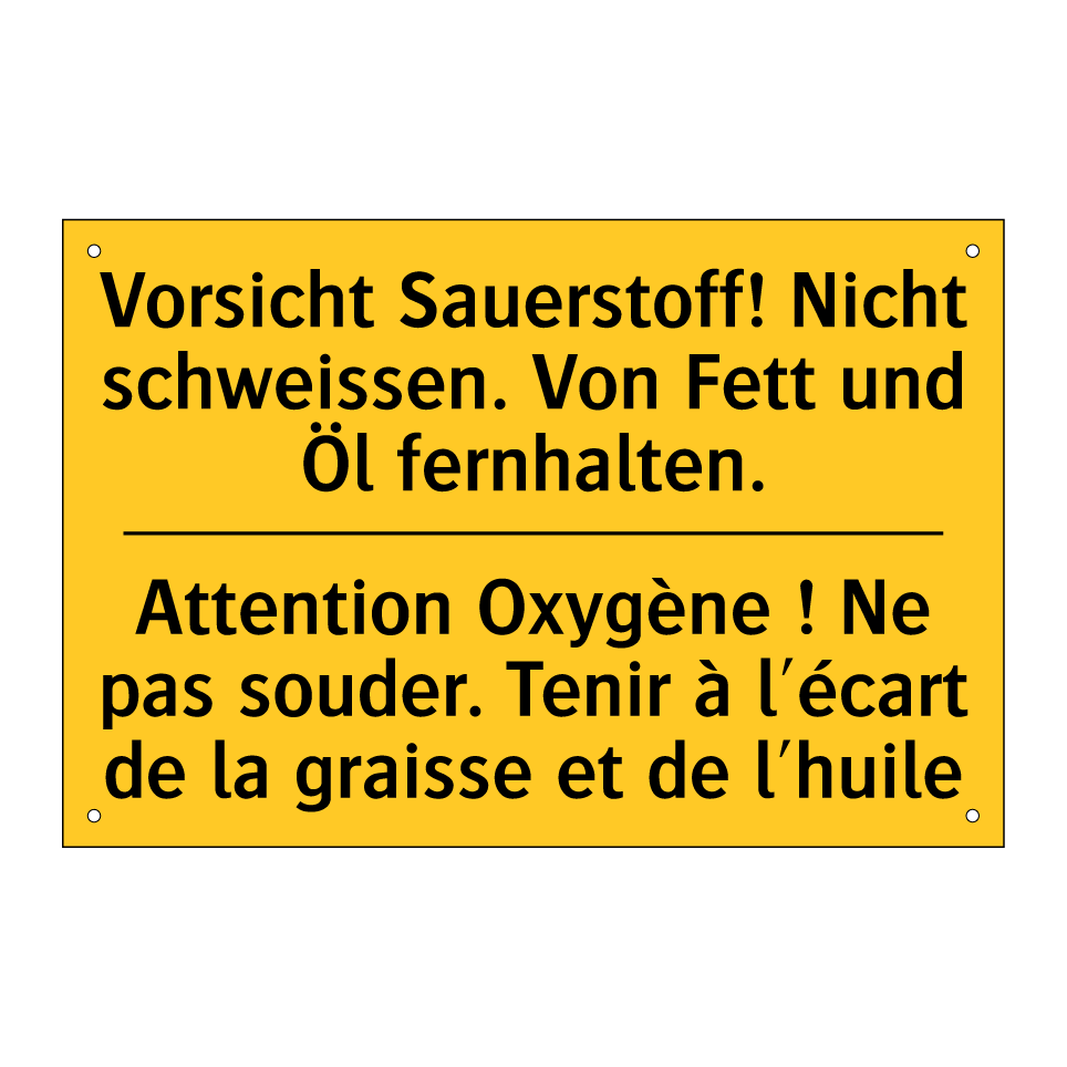 Vorsicht Sauerstoff! Nicht schweissen.  /.../ - Attention Oxygène ! Ne pas souder.  /.../
