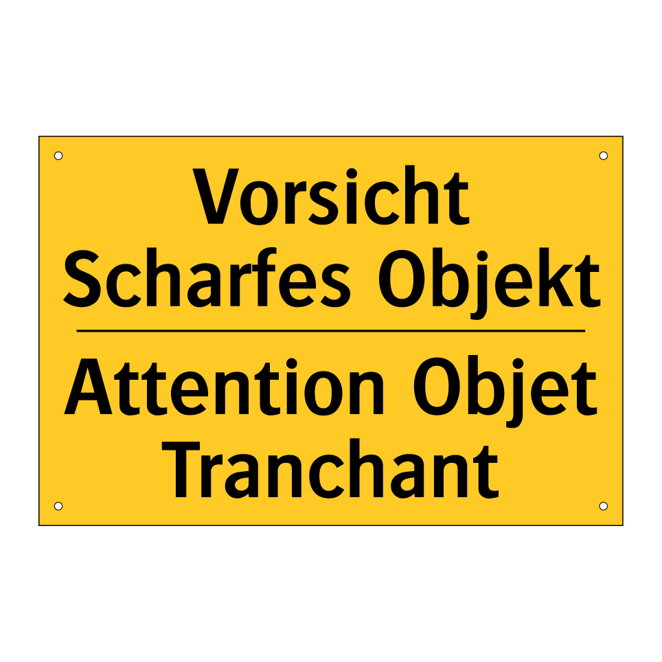 Vorsicht Scharfes Objekt - Attention Objet Tranchant