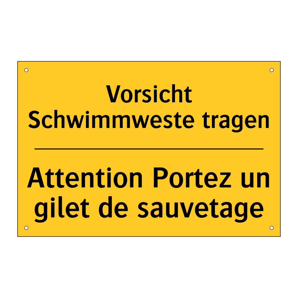 Vorsicht Schwimmweste tragen - Attention Portez un gilet de sauvetage /.../