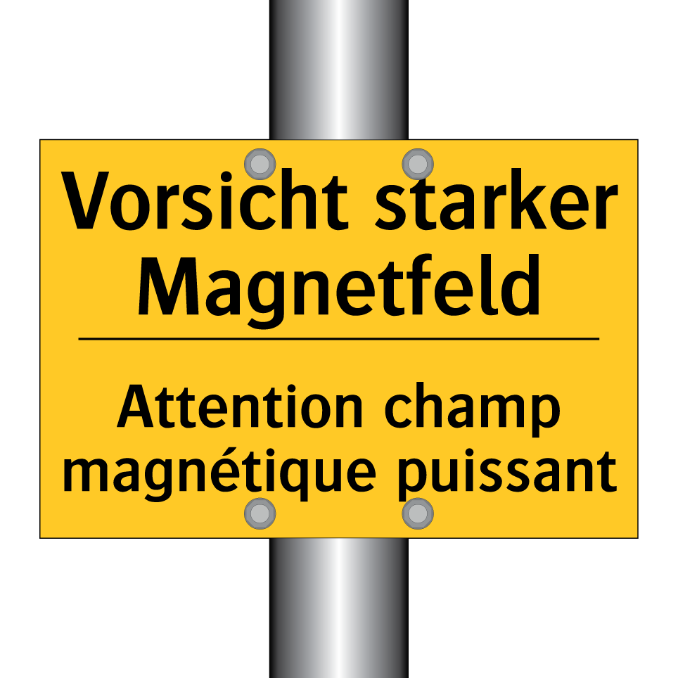 Vorsicht starker Magnetfeld - Attention champ magnétique puissant /.../