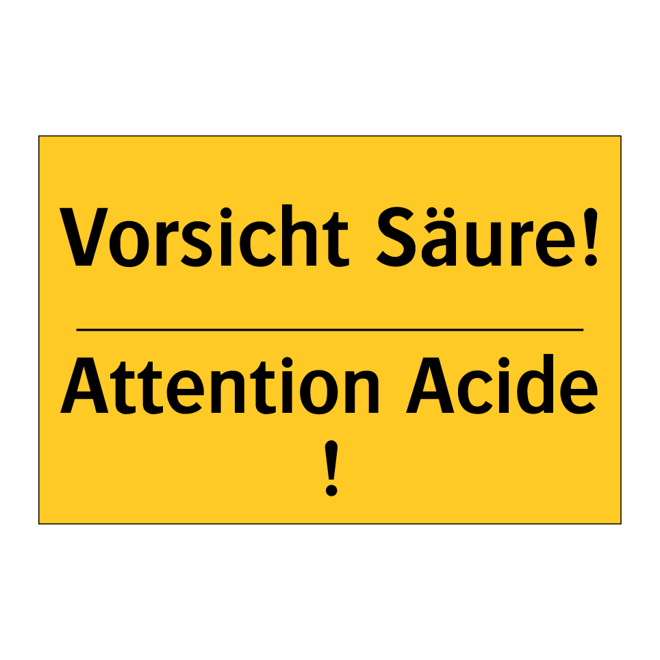 Vorsicht Säure! - Attention Acide !