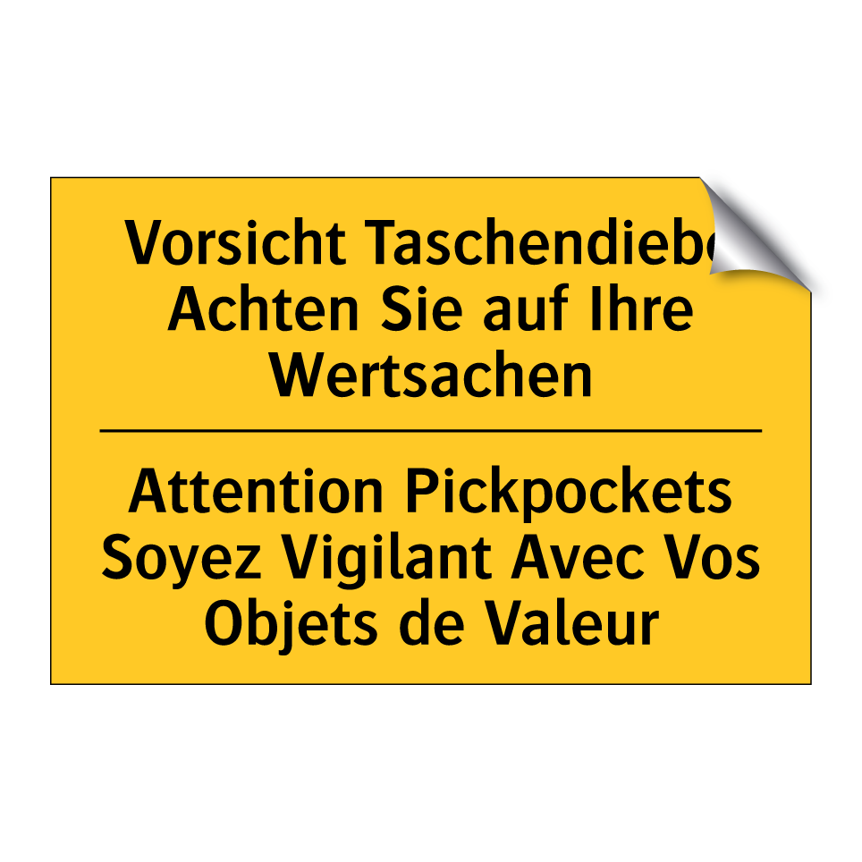 Vorsicht Taschendiebe Achten Sie  /.../ - Attention Pickpockets Soyez Vigilant  /.../