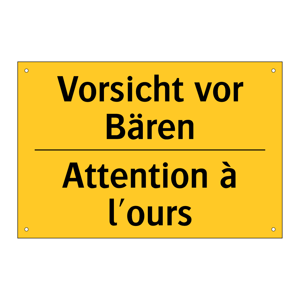 Vorsicht vor Bären - Attention à l'ours