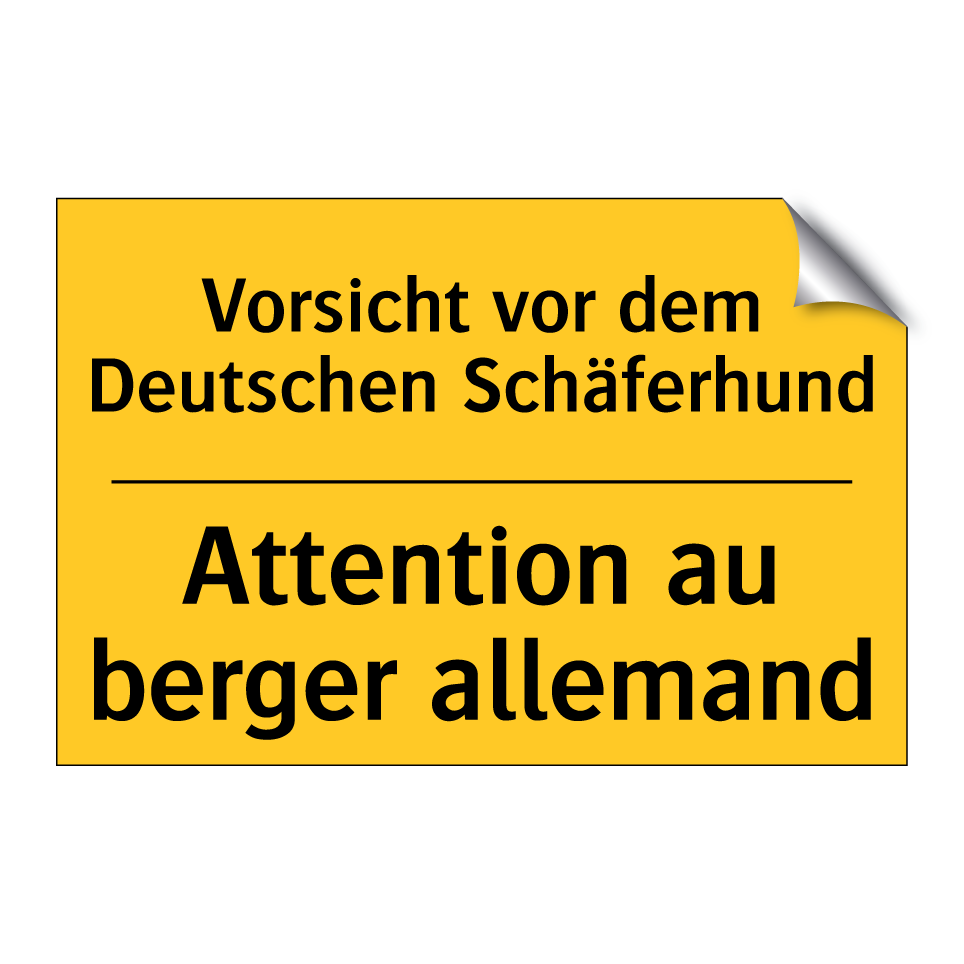 Vorsicht vor dem Deutschen Schäferhund /.../ - Attention au berger allemand