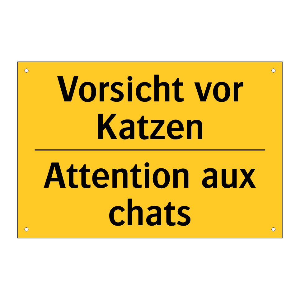 Vorsicht vor Katzen - Attention aux chats