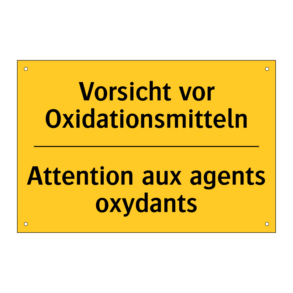 Vorsicht vor Oxidationsmitteln - Attention aux agents oxydants