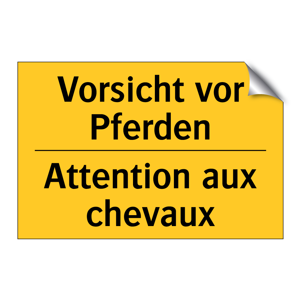 Vorsicht vor Pferden - Attention aux chevaux