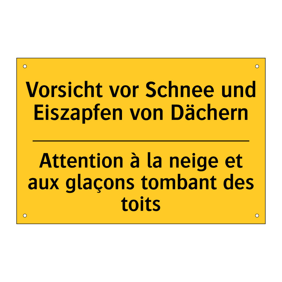 Vorsicht vor Schnee und Eiszapfen  /.../ - Attention à la neige et aux glaçons  /.../