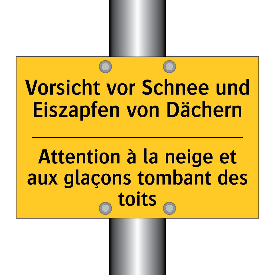 Vorsicht vor Schnee und Eiszapfen  /.../ - Attention à la neige et aux glaçons  /.../