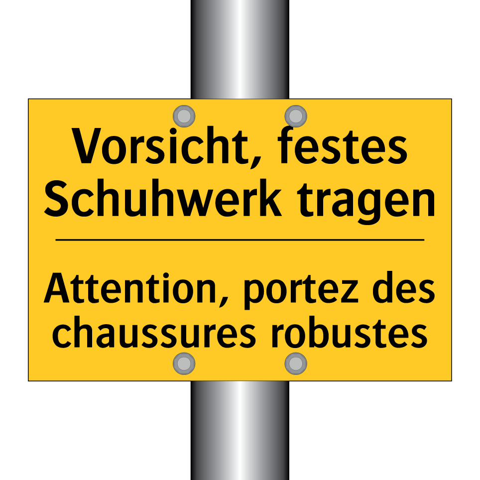 Vorsicht, festes Schuhwerk tragen /.../ - Attention, portez des chaussures  /.../
