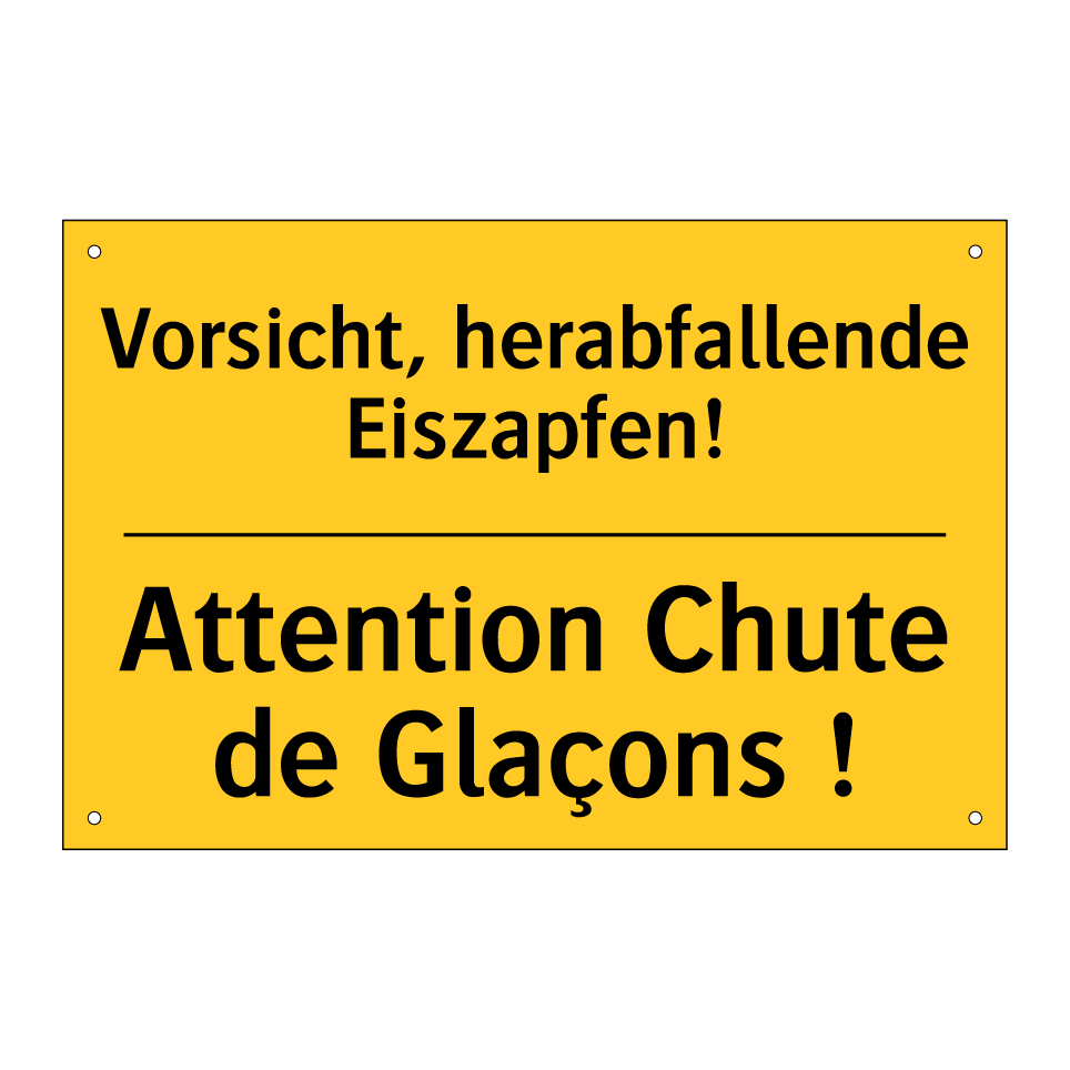 Vorsicht, herabfallende Eiszapfen! /.../ - Attention Chute de Glaçons !