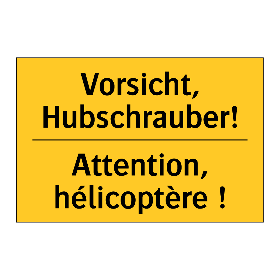 Vorsicht, Hubschrauber! - Attention, hélicoptère !