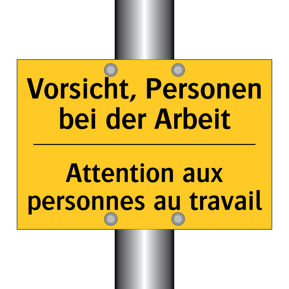 Vorsicht, Personen bei der Arbeit /.../ - Attention aux personnes au travail /.../