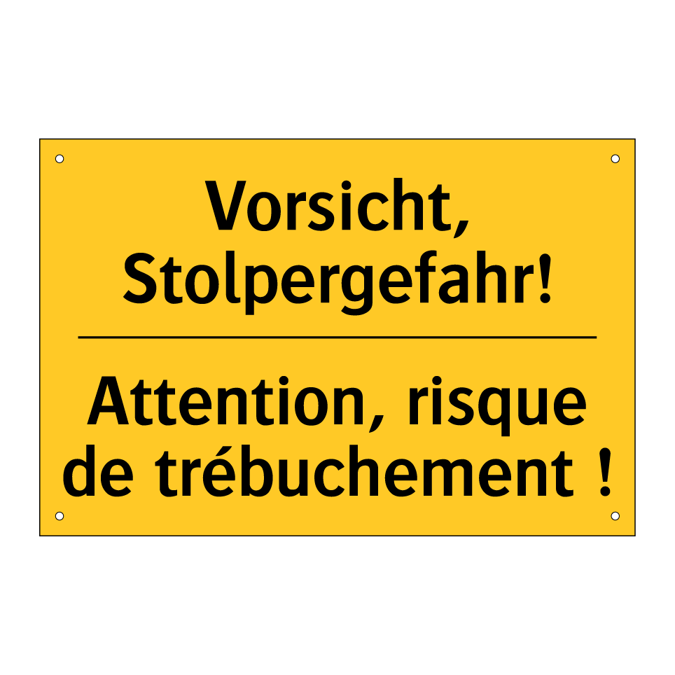 Vorsicht, Stolpergefahr! - Attention, risque de trébuchement  /.../