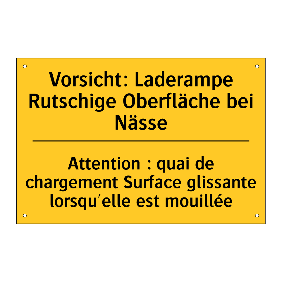 Vorsicht: Laderampe Rutschige  /.../ - Attention : quai de chargement  /.../