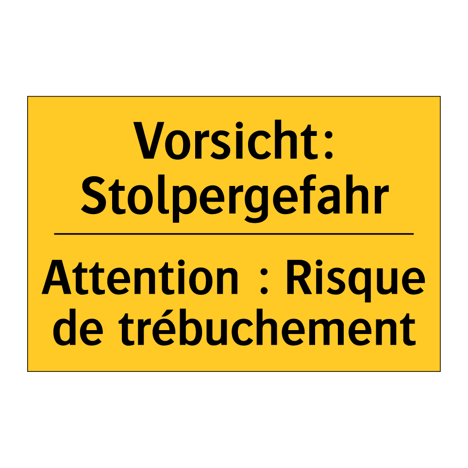Vorsicht: Stolpergefahr - Attention : Risque de trébuchement /.../