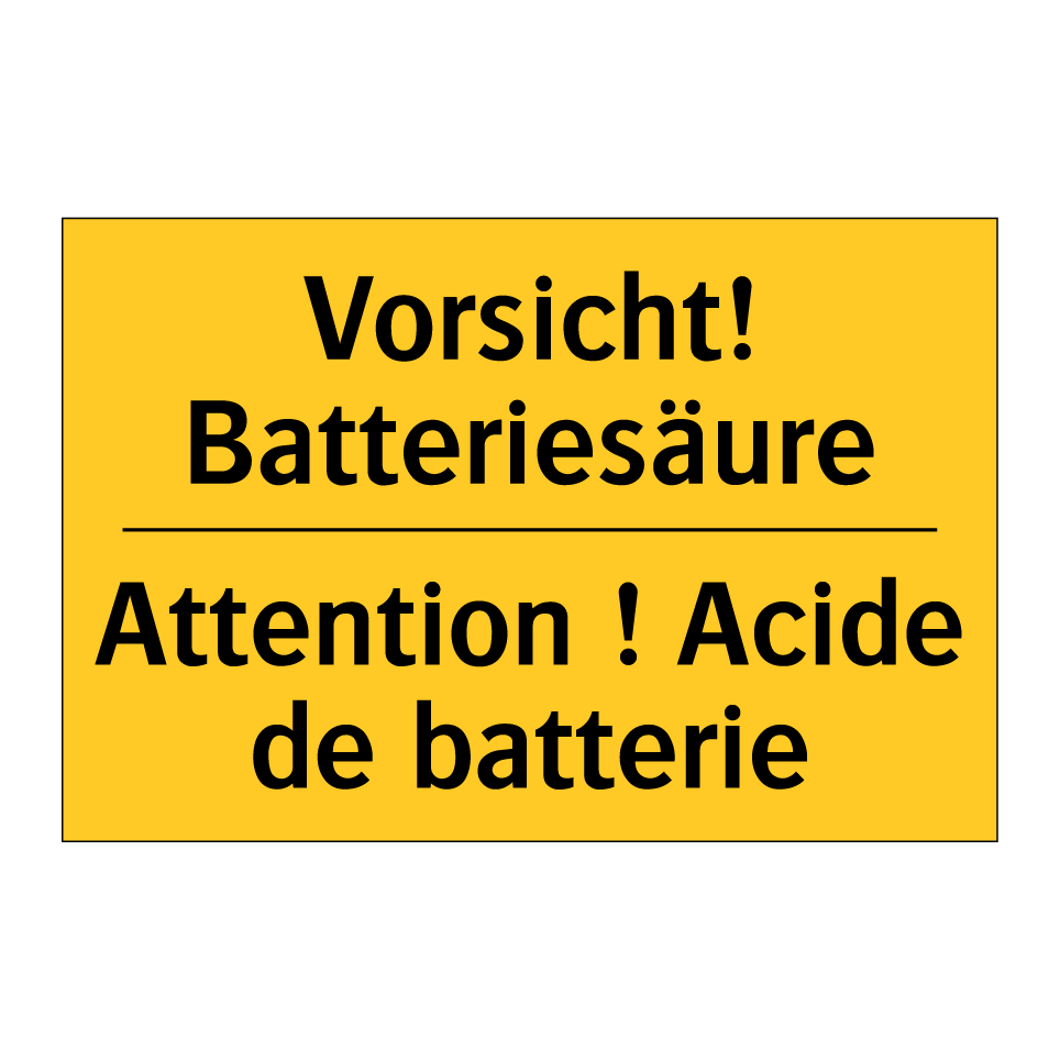 Vorsicht! Batteriesäure - Attention ! Acide de batterie