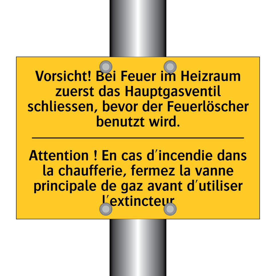 Vorsicht! Bei Feuer im Heizraum  /.../ - Attention ! En cas d'incendie  /.../