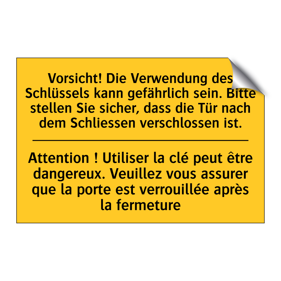 Vorsicht! Die Verwendung des Schlüssels  /.../ - Attention ! Utiliser la clé peut  /.../