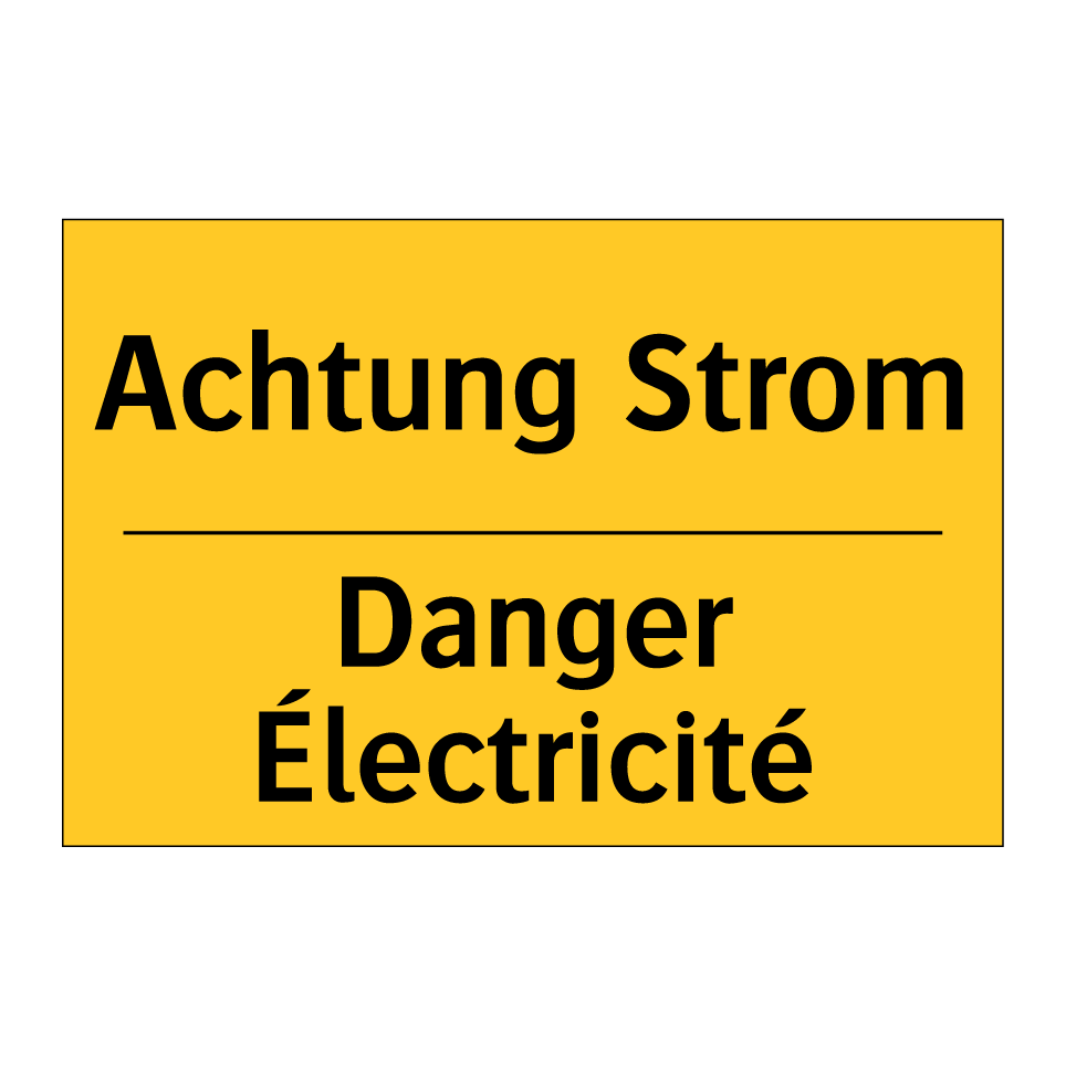 Achtung Strom - Danger Électricité