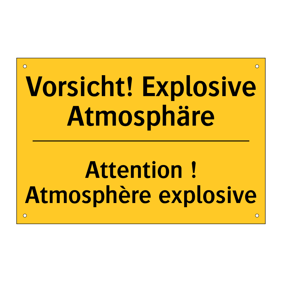 Vorsicht! Explosive Atmosphäre - Attention ! Atmosphère explosive /.../