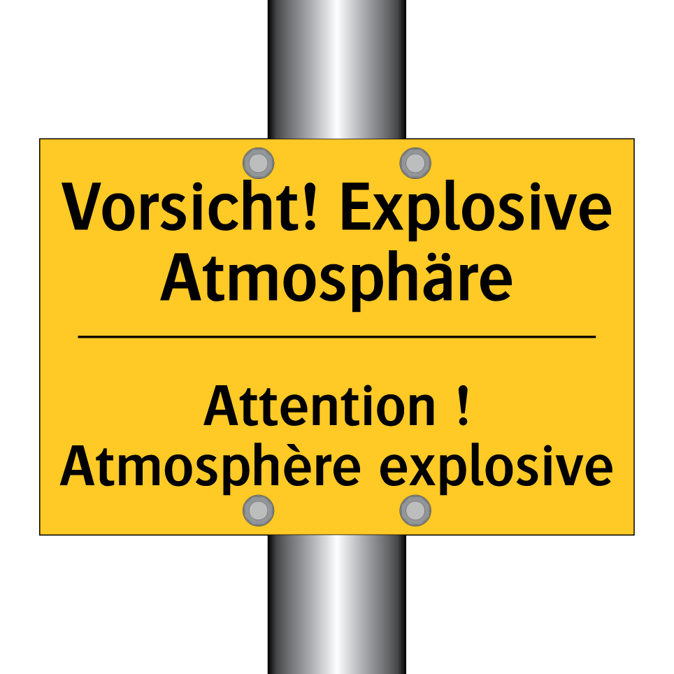 Vorsicht! Explosive Atmosphäre - Attention ! Atmosphère explosive /.../