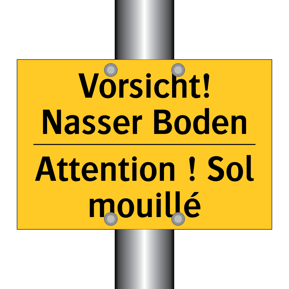 Vorsicht! Nasser Boden - Attention ! Sol mouillé