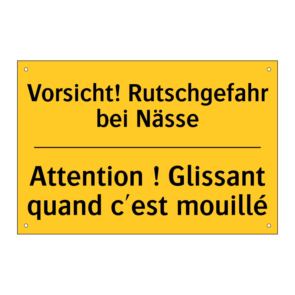 Vorsicht! Rutschgefahr bei Nässe /.../ - Attention ! Glissant quand c'est  /.../
