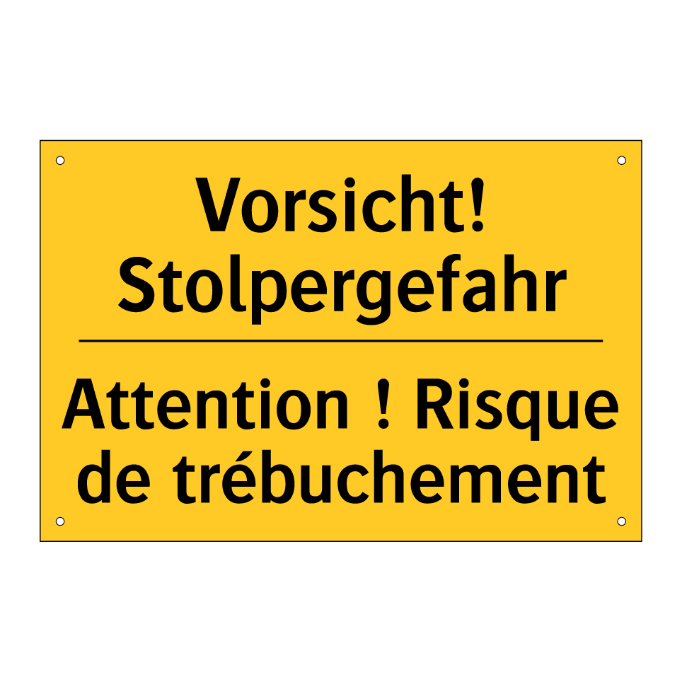 Vorsicht! Stolpergefahr - Attention ! Risque de trébuchement /.../