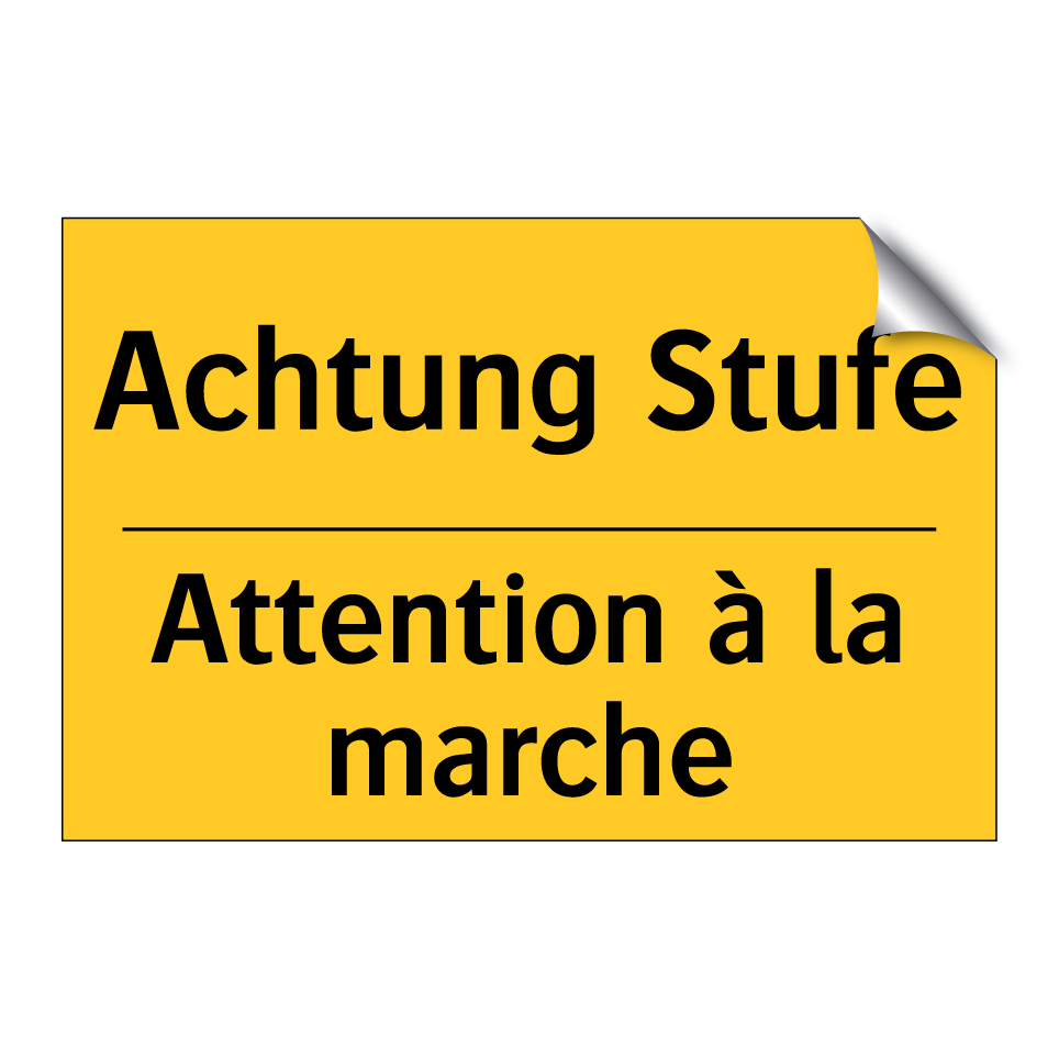 Achtung Stufe - Attention à la marche