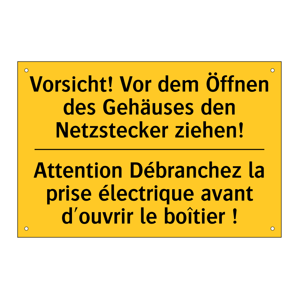 Vorsicht! Vor dem Öffnen des Gehäuses  /.../ - Attention Débranchez la prise  /.../