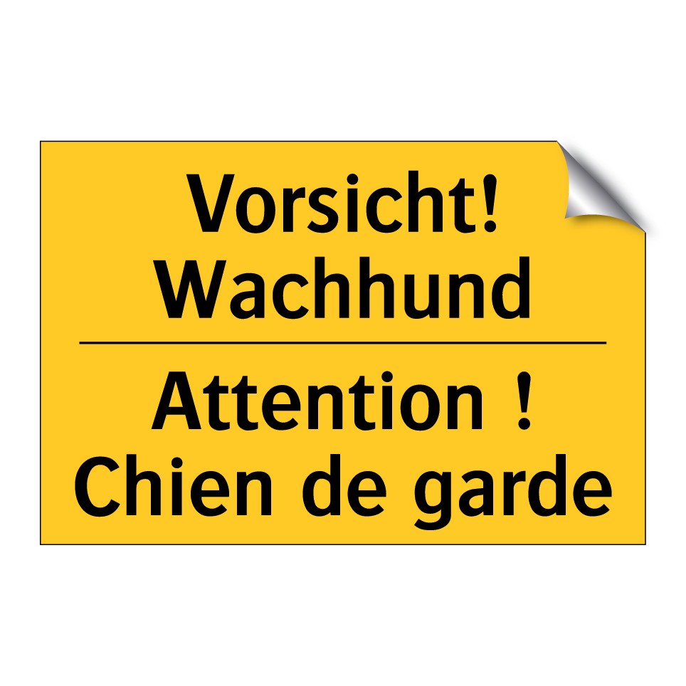 Vorsicht! Wachhund - Attention ! Chien de garde