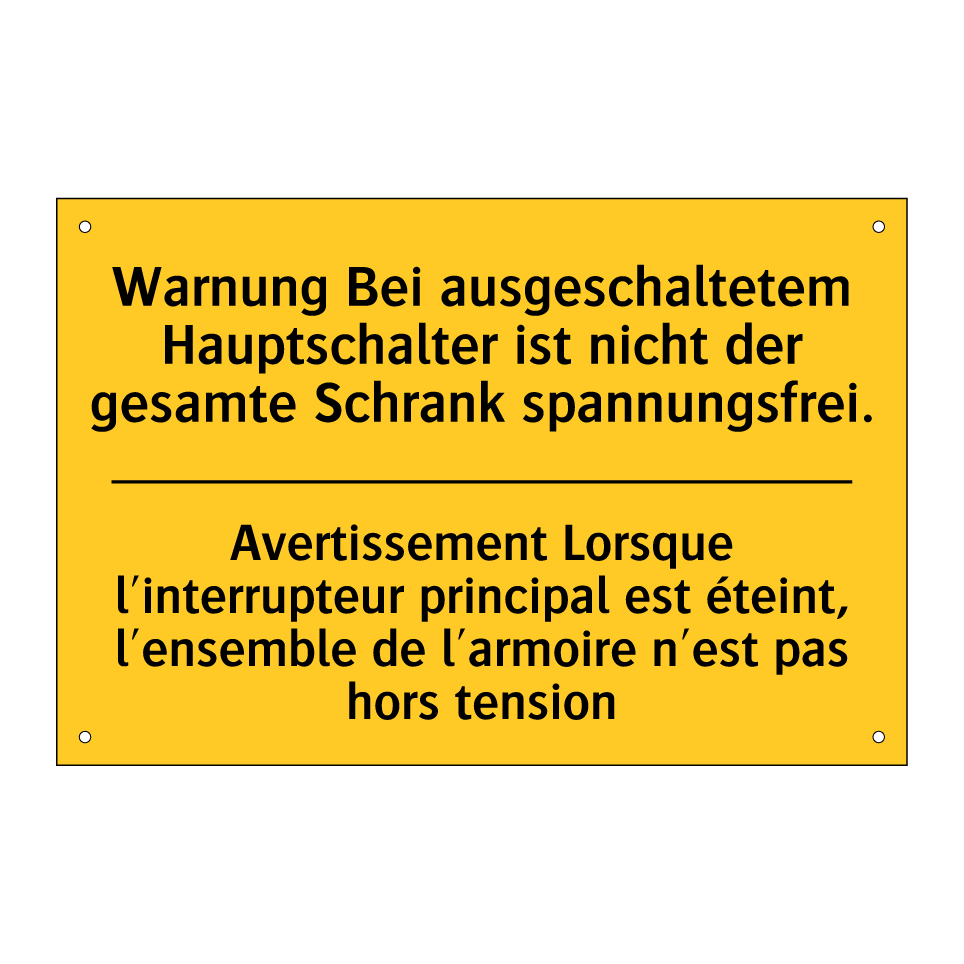 Warnung Bei ausgeschaltetem Hauptschalter  /.../ - Avertissement Lorsque l'interrupteur  /.../