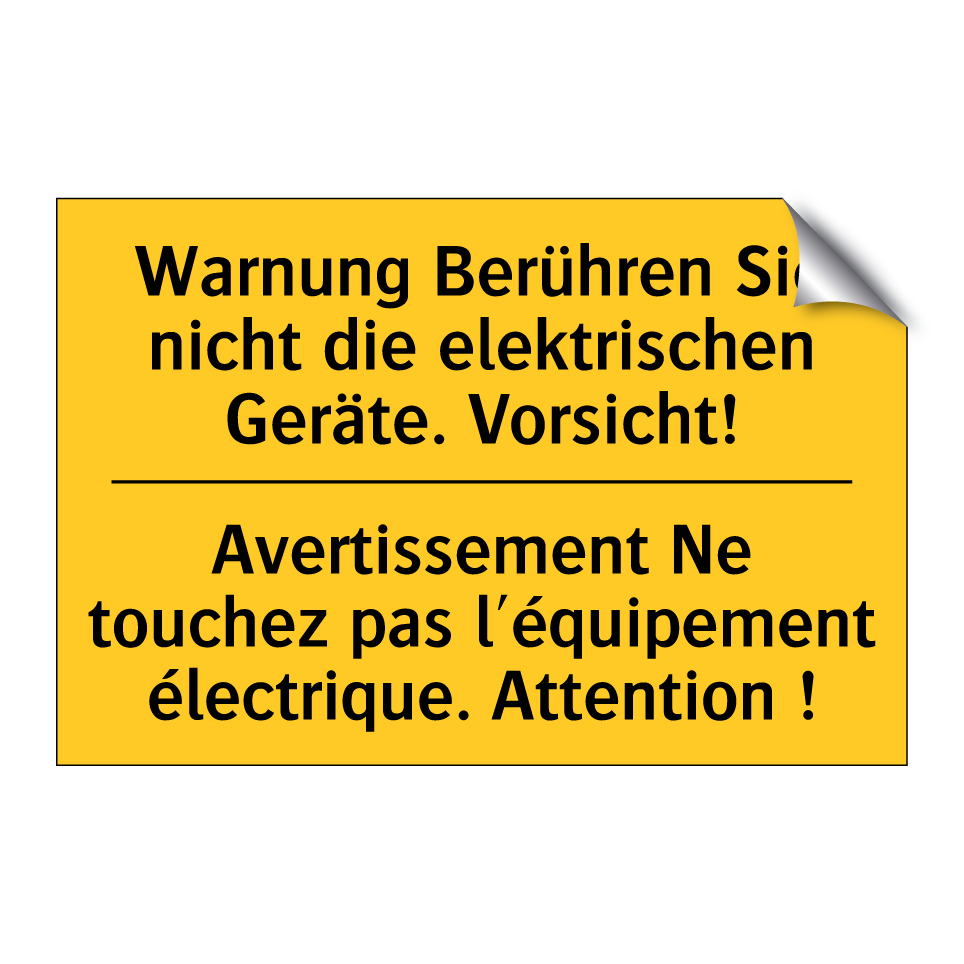 Warnung Berühren Sie nicht die  /.../ - Avertissement Ne touchez pas l'équipement  /.../