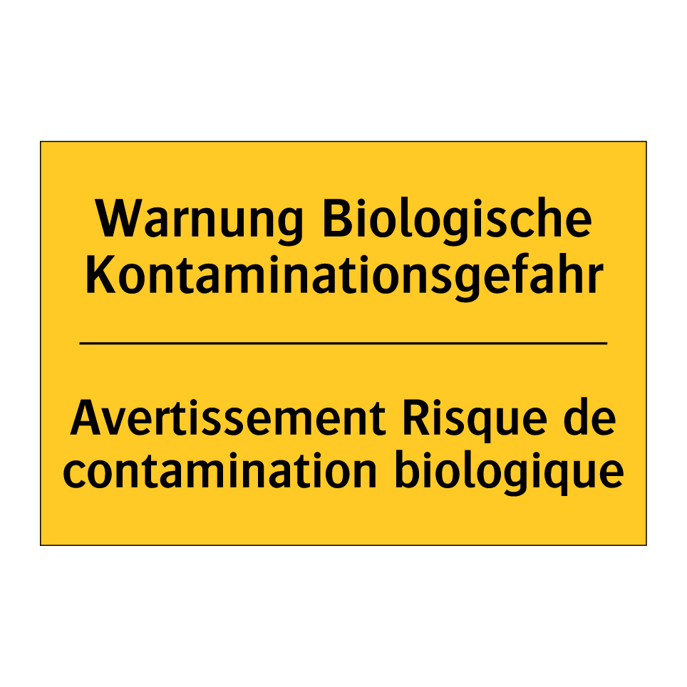 Warnung Biologische Kontaminationsgefahr /.../ - Avertissement Risque de contamination  /.../