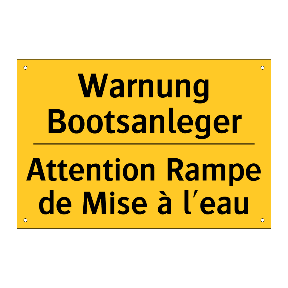 Warnung Bootsanleger - Attention Rampe de Mise à l'eau /.../