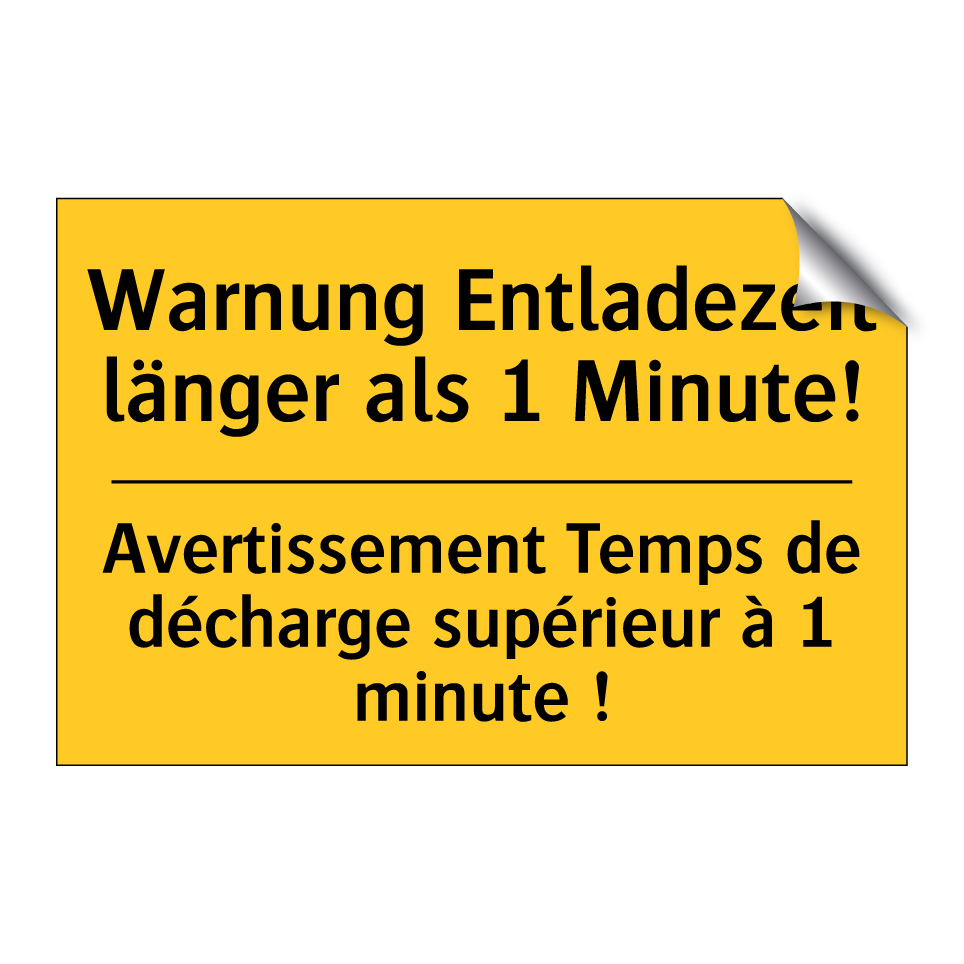 Warnung Entladezeit länger als  /.../ - Avertissement Temps de décharge  /.../