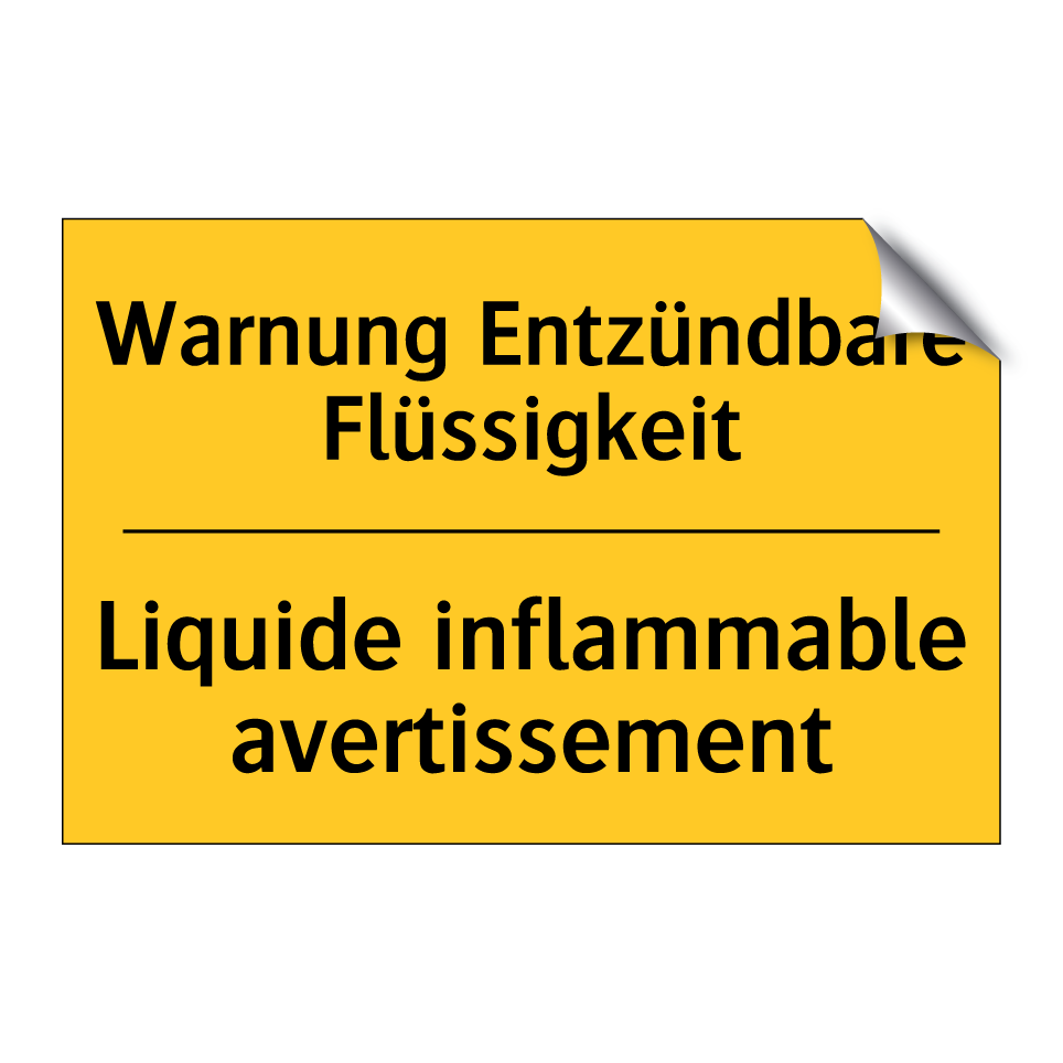 Warnung Entzündbare Flüssigkeit /.../ - Liquide inflammable avertissement /.../