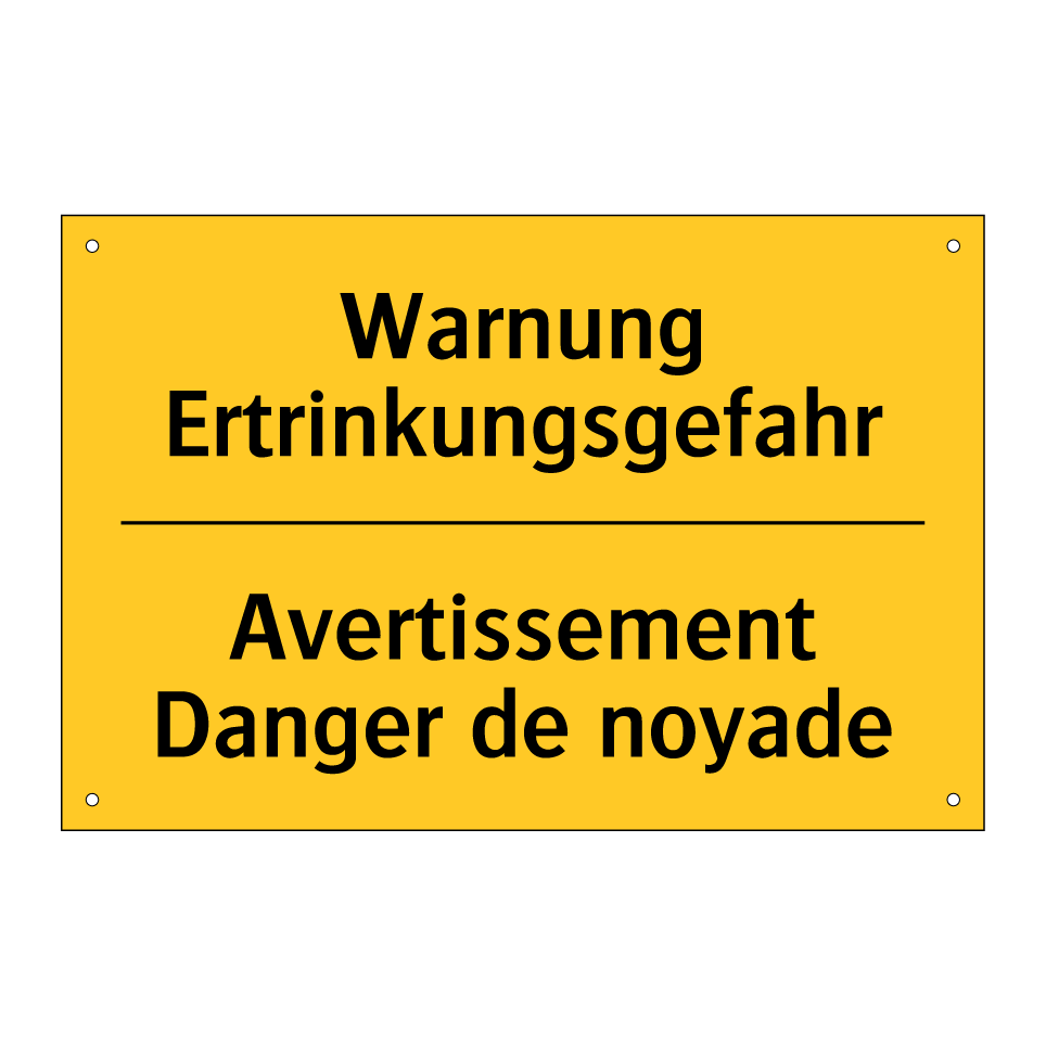 Warnung Ertrinkungsgefahr - Avertissement Danger de noyade